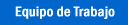 Equipo de Trabajo
